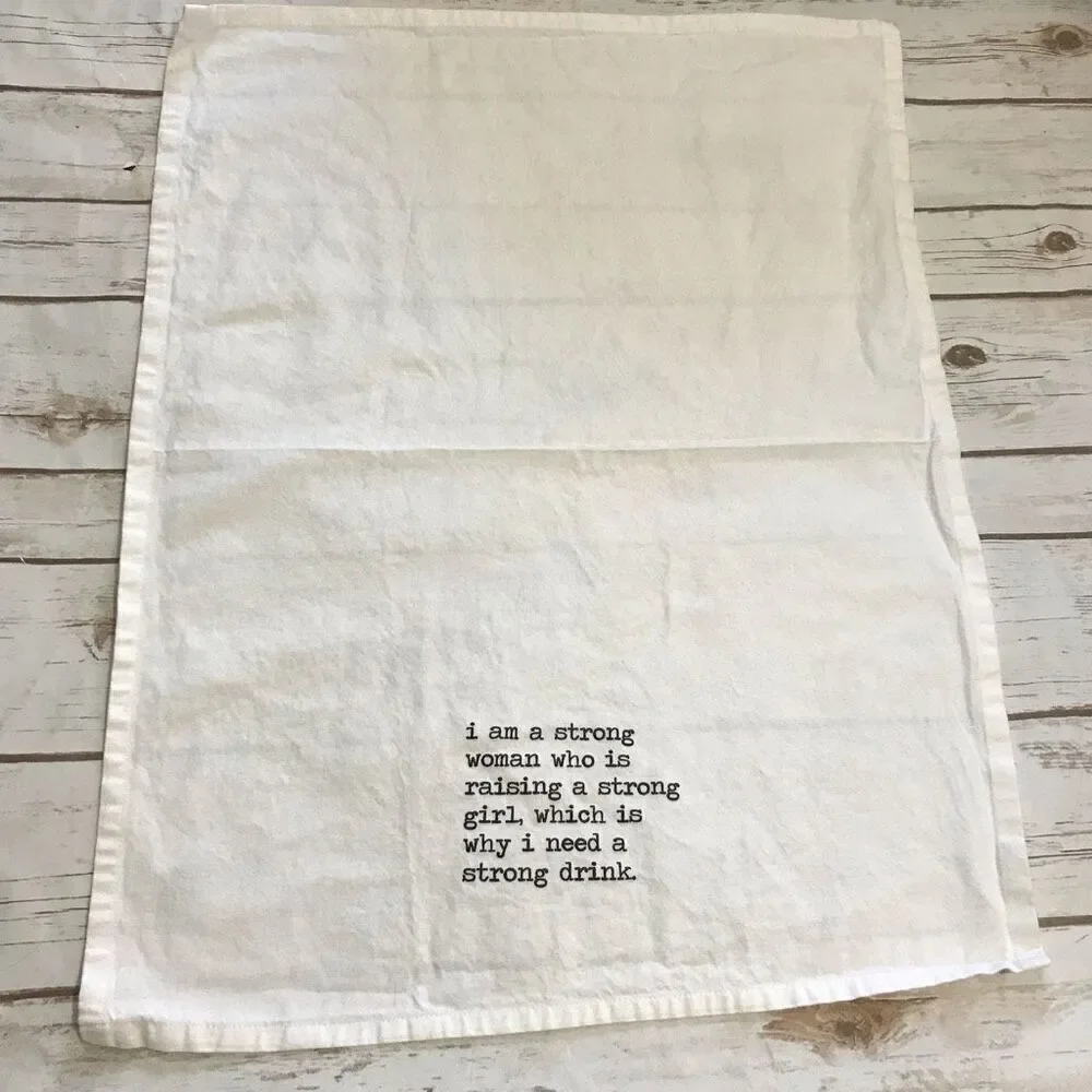 Kitchen Tea Towel Strong‎ Woman Strong Drink